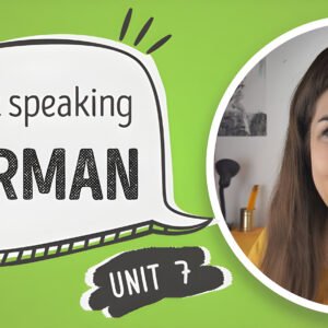 German Language for Beginners - Unit 7 - Learning & working