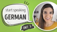 German Language for Beginners – Unit 7 – Learning & working